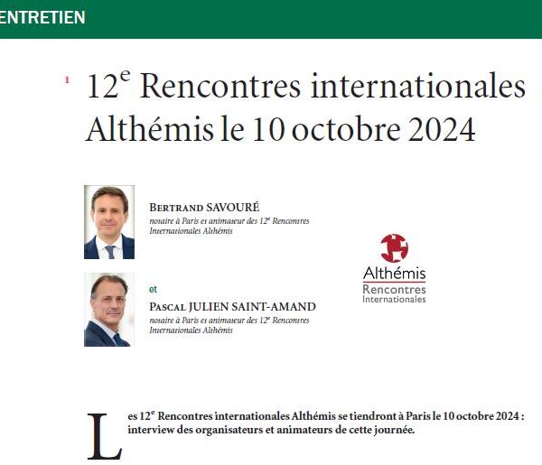 Revue fiscale du patrimoine LexisNexis N°9 septembre 2024 12 Rencontres internationales Althemis 2024 Lexunion